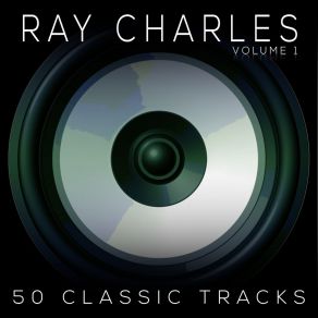 Download track I Won't Leave 'Til I Get What I Want (Live) Ray Charles