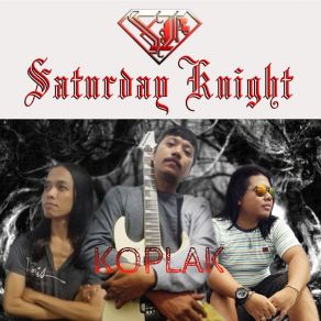 Download track Koplak Saturday Knight