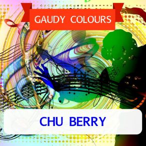 Download track On The Sunny Side Of The Street Chu Berry