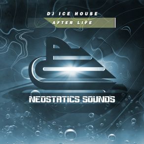 Download track After Life (Extended Mix) DJ Ice House