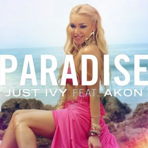 Download track Paradise Akon, Just Ivy