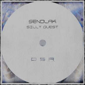 Download track Silly Quest (Original Mix) Sendlak