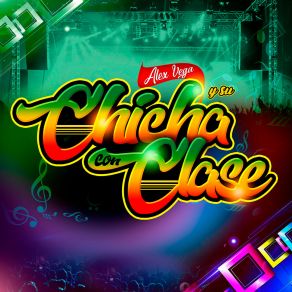 Download track Mix Chicha Con Clase Alex Vega