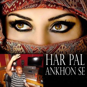 Download track Har Pal Ankhon Se Shirsho