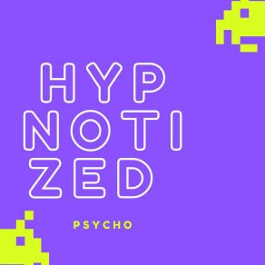 Download track Hard Intro Hypnotized Psycho