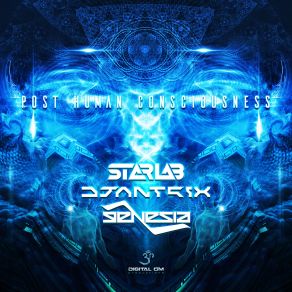 Download track Access To Consciousness StarLab, Djantrix