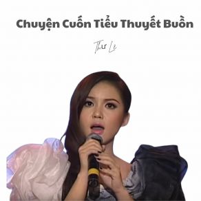 Download track Cuốn Tiểu Thuyết Buồn Le Thu