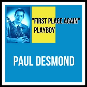 Download track East Of The Sun (And West Of The Moon) Paul DesmondWest Of The Moon