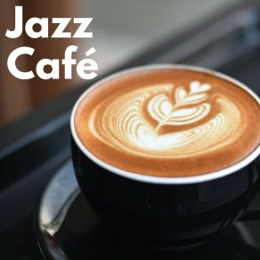 Download track Aromatischer Kaffee Kaffehaus Jazz