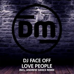 Download track Love People (Original Mix) DJ Face Off