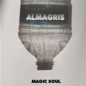 Download track Magic Soul ALMAGRIS