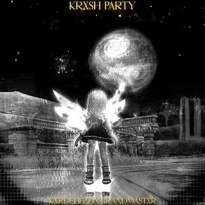 Download track KRUSH PARTY (Slowed) GRANDMASTXR