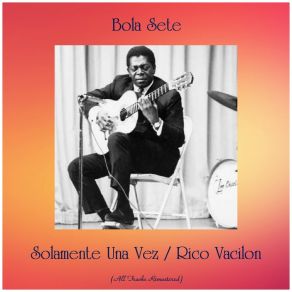 Download track Rico Vacilon (Analog Source Remaster 2016) Bola Sete