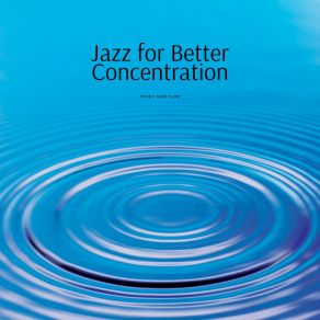 Download track Jazz Focus Study Jazz Club