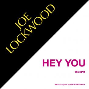 Download track Hey You (Zyx Edit Remastered 2021) Joe Lockwood