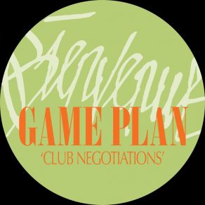 Download track Club Negotiations (Pt. 1) Game Plan