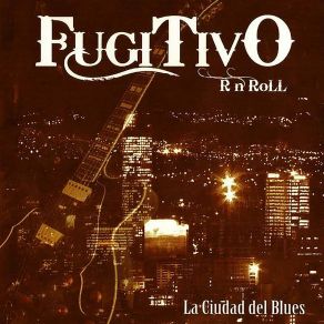 Download track Noche De Estrellas Fugitivo Rn Roll