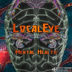 Download track Mental Health Localeye