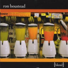 Download track Since You Went Away Ron Boustead