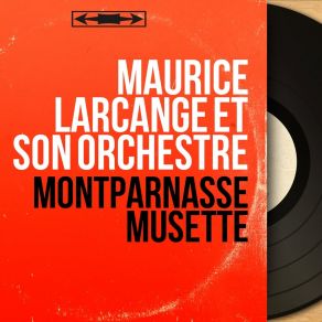 Download track La Pansé Maurice Larcange Et Son Orchestre