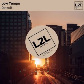 Download track Detroit (Remix) Low TempoNeoteq