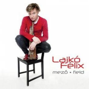 Download track Hajszál (A Strand Of Hair) Félix Lajkó