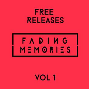 Download track Tell Me A Lie Fading Memories