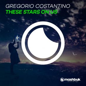 Download track These Stars On Us (Extended Mix) Gregorio Costantino