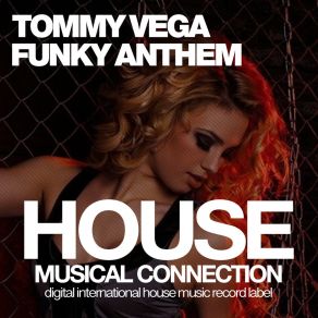 Download track Funky Anthem (Original Mix) Tommy Vega