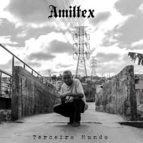 Download track Terceiro Mundo AmiltexRenan Samam