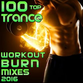 Download track Get Psyched For Fullon Trance Workout, Pt. 9 (145 BPM Top Fitness Hits DJ Mix 2016) Workout Trance