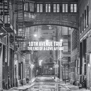 Download track The Best Thing For You (Would Be Me) 10th Avenue Trio