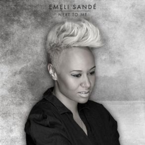 Download track Next To Me (Mojam Instrumental Mix)  Emeli Sandé