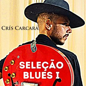 Download track Não Deixe O Blues Acabar Crís Carcará