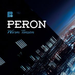 Download track Warm Tension (Original Mix) Peron