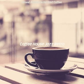 Download track Hot Ambience For Cool Cafes Retro Jazz