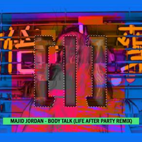 Download track Life After Party (Body Talk Remix) Life After Party