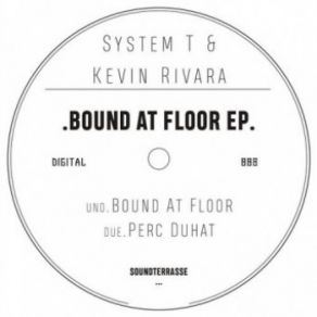 Download track Perc Duhat Kevin Rivara, System T