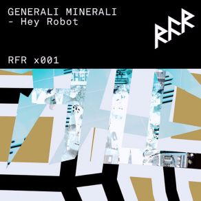 Download track Hey Robot Generali Minerali