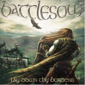 Download track Lay Down Thy Burdens Battlesoul