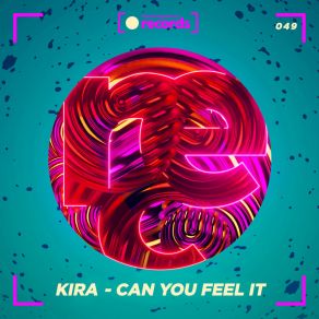 Download track Can You Feel It (Extended Mix) The Kira