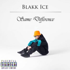 Download track Another Day Blakk Ice