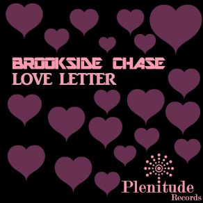 Download track Love Letter (Radio Edit) Brookside Chase