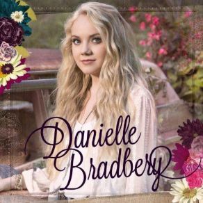 Download track Yellin' From The Rooftop Danielle Bradbery