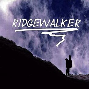 Download track She Walked On Ridgewalkers