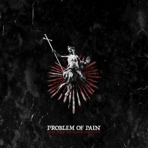 Download track Burn (What My Hands Wrought) Problem Of Pain