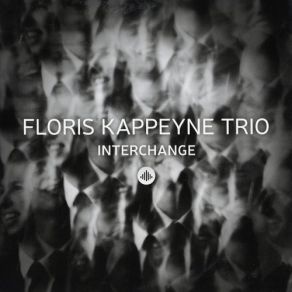 Download track Bliss Floris Kappeyne Trio