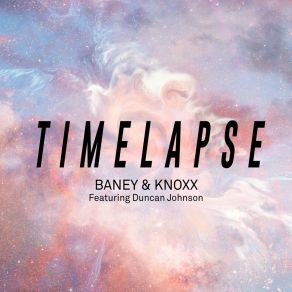 Download track Timelapse Knoxx