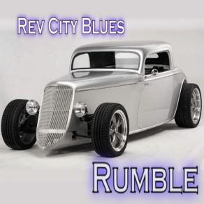 Download track Going In Style Rev City Blues