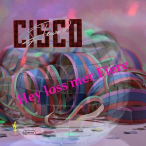 Download track Hey Loss Mer Fiere (Radiomix 2020) Cisco Steward